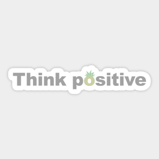 Think positive Sticker